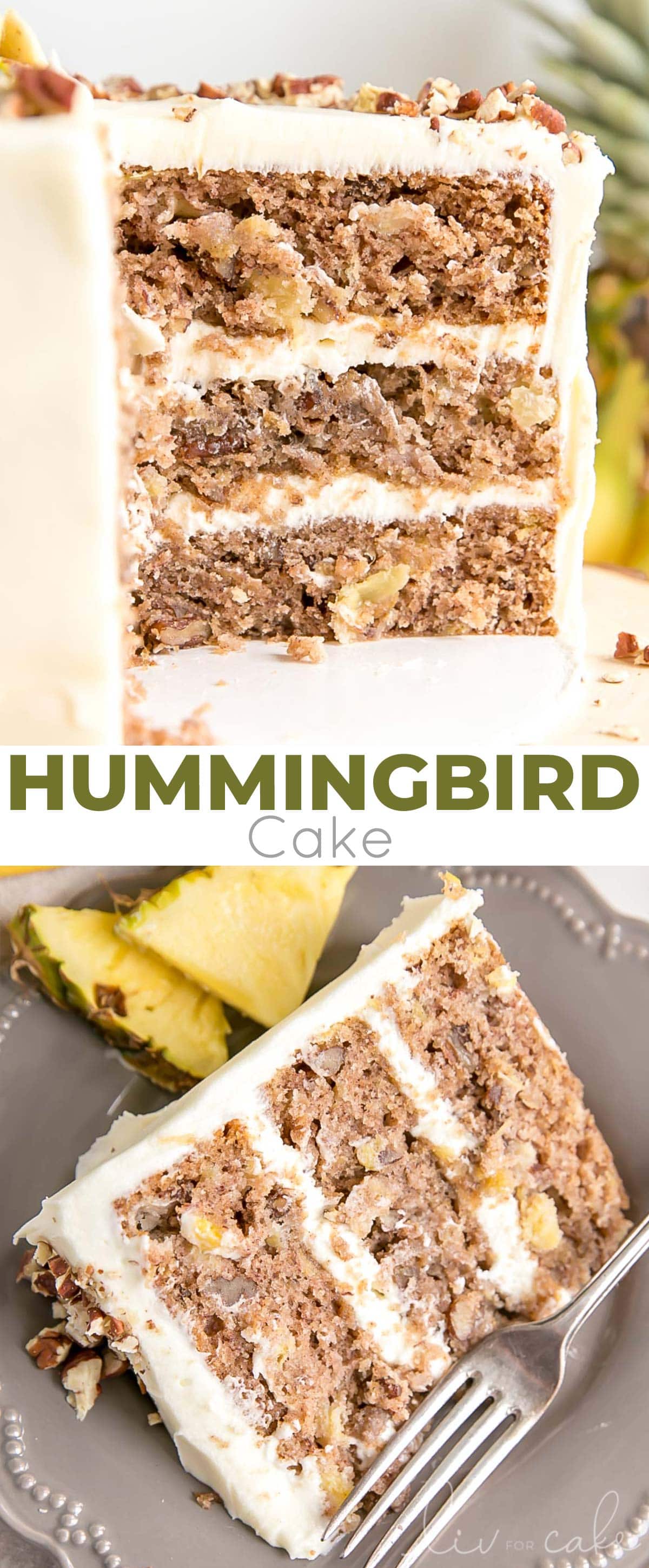 This classic Hummingbird Cake is packed with pineapple, banana, and pecans. Ultra moist cake layers with hints of cinnamon and nutmeg covered in a cream cheese frosting. | livforcake.com