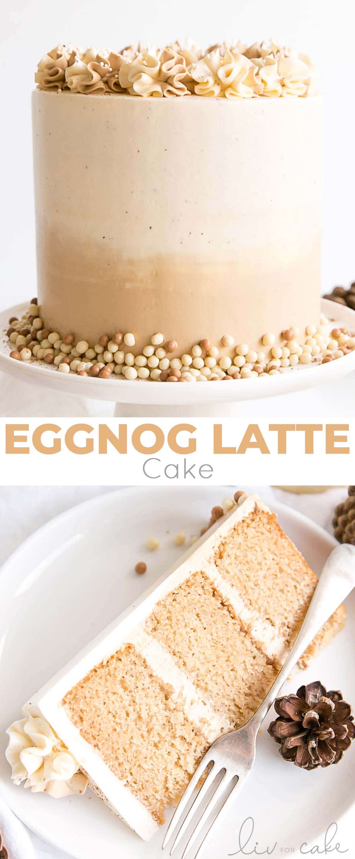 Eggnog Latte Cake! Transform a favourite holiday beverage into a decadent dessert with this Eggnog Latte Cake! Eggnog infused cake layers paired with eggnog and espresso buttercreams. | livforcake.com