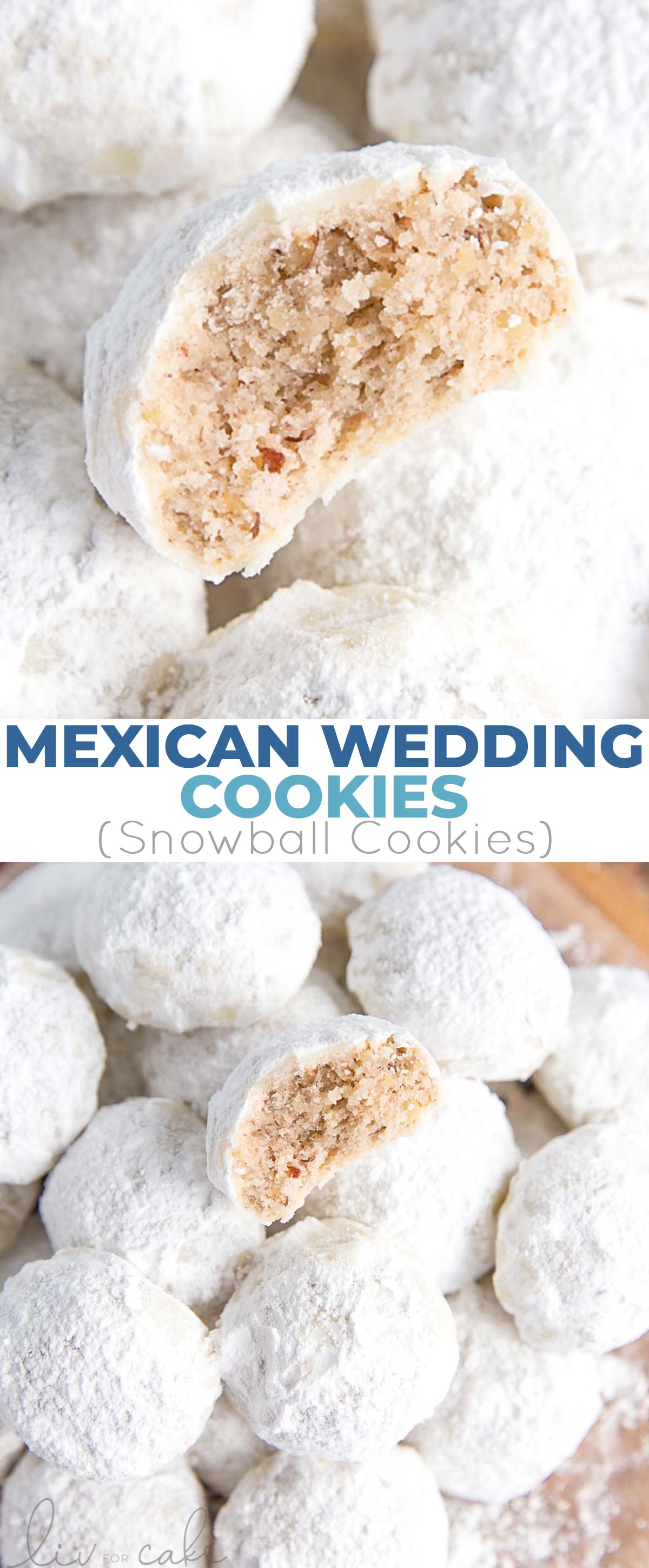 These Mexican Wedding Cookies (also known as Snowball Cookies or Russian Tea Cakes) are buttery, melt-in-your-mouth delicious! Pecan cookies with a hint of cinnamon dusted with powdered sugar. | livforcake.com