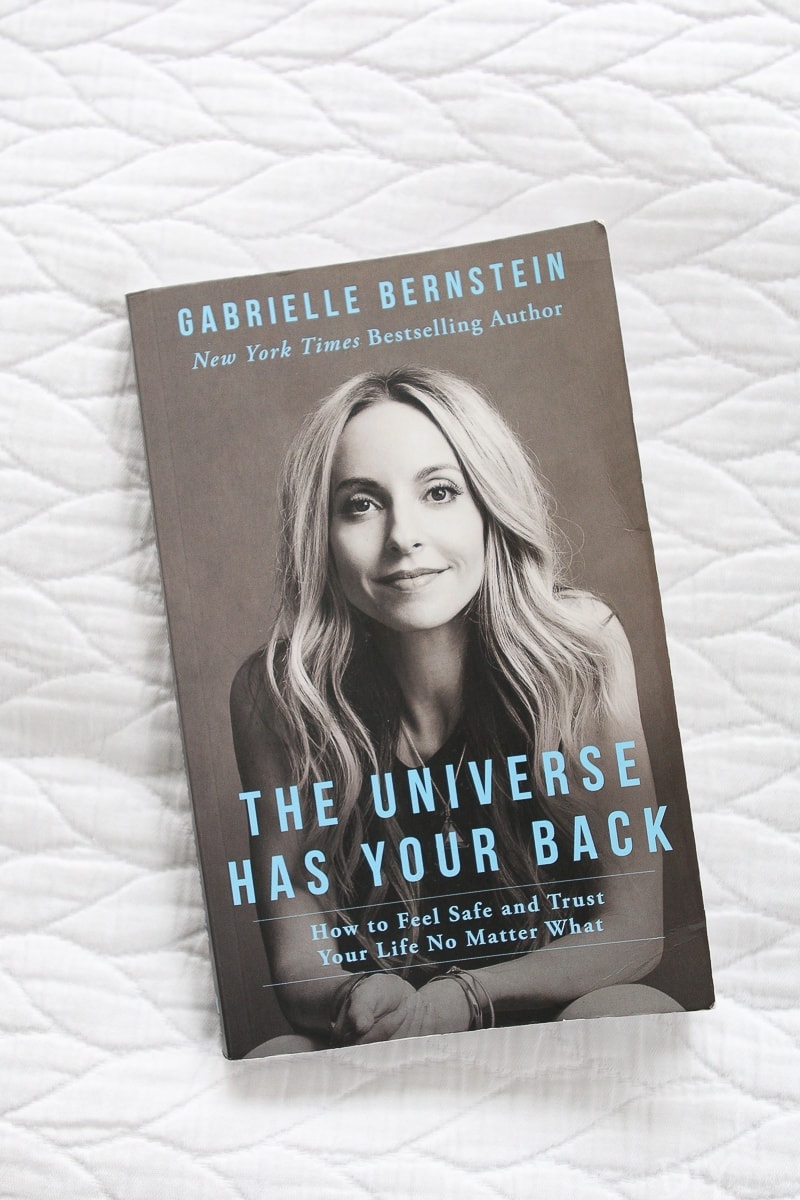 The universe has your back by Gabby Bernstein