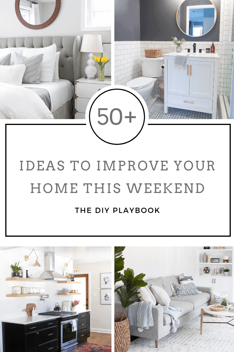 50 home improvement ideas to do this weekend