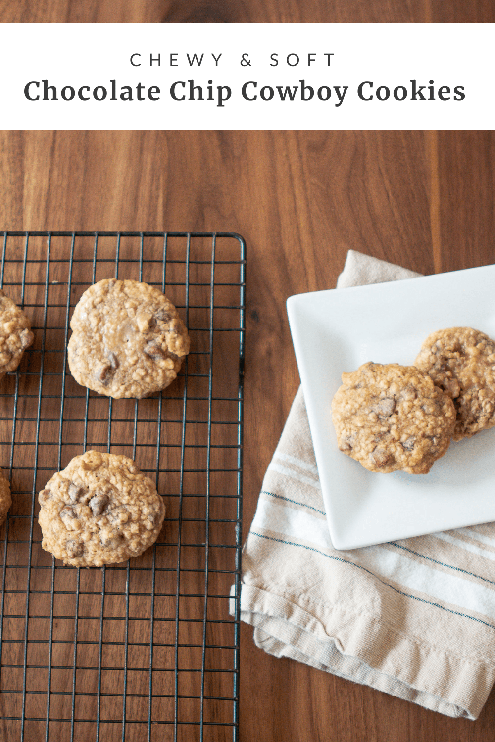 Our family's chocolate chip cowboy cookies