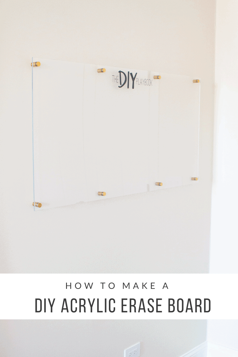 how to make a diy acrylic erase board