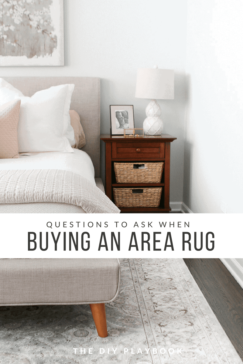 If you're buying a rug you want to make sure you spend time answering these questions before you pull the trigger