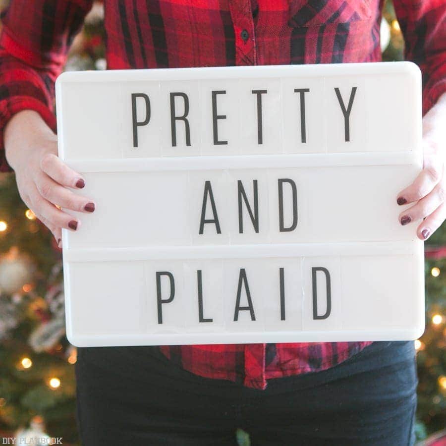 Use this light box sign by your Pretty and Plaid Christmas Tree to display fun messages during the holiday season!