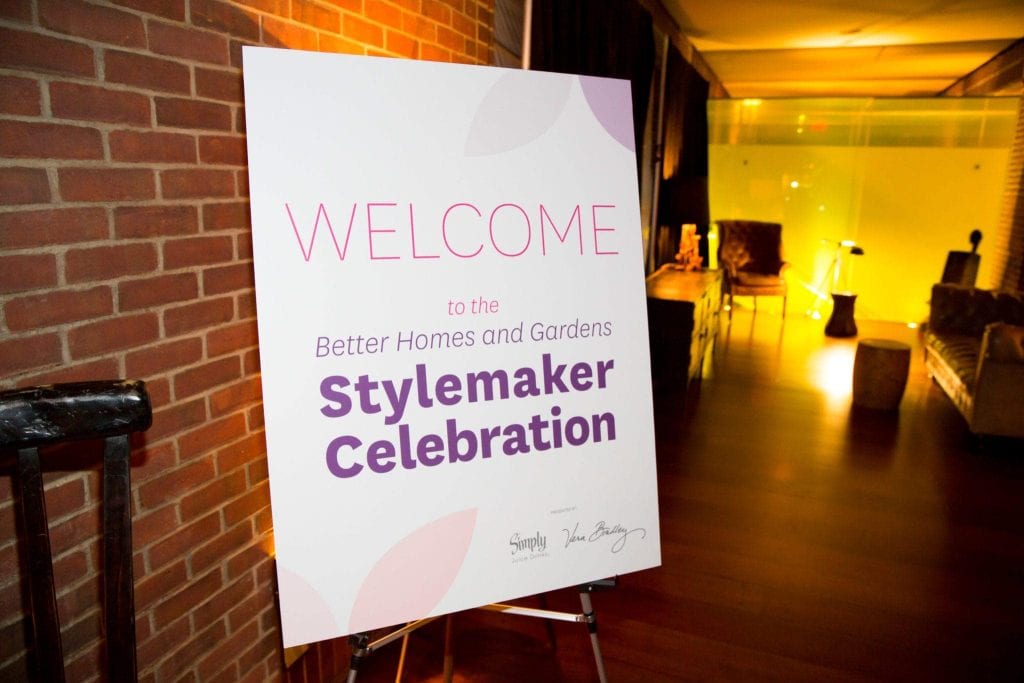 The welcome sign for the better homes and gardens stylemaker celebration