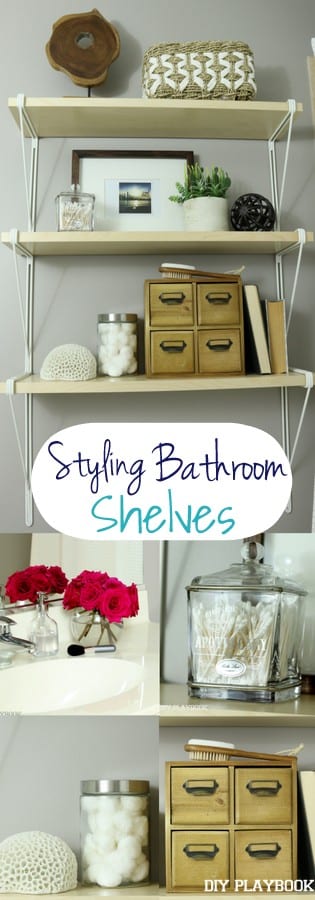 How to Style Bathroom Shelves: Easy DIY | DIY Playbook